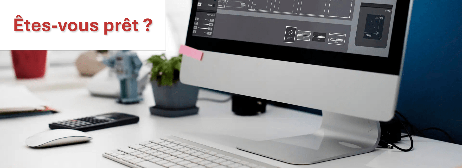 Êtes-vous prêt